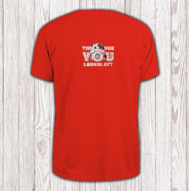 The #uck You lookin at?