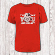 The #uck You lookin at?