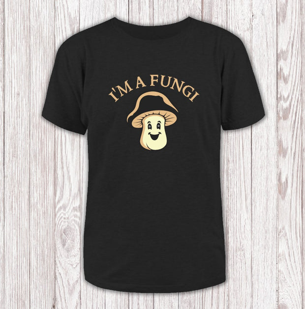 I'm a Fungi