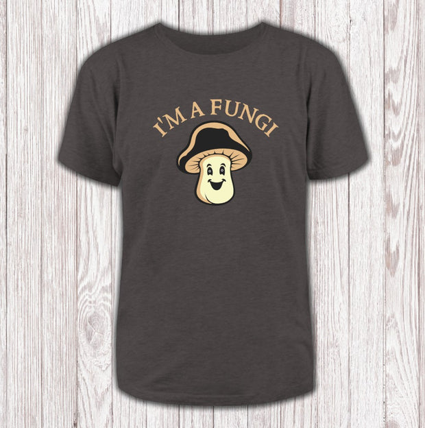 I'm a Fungi