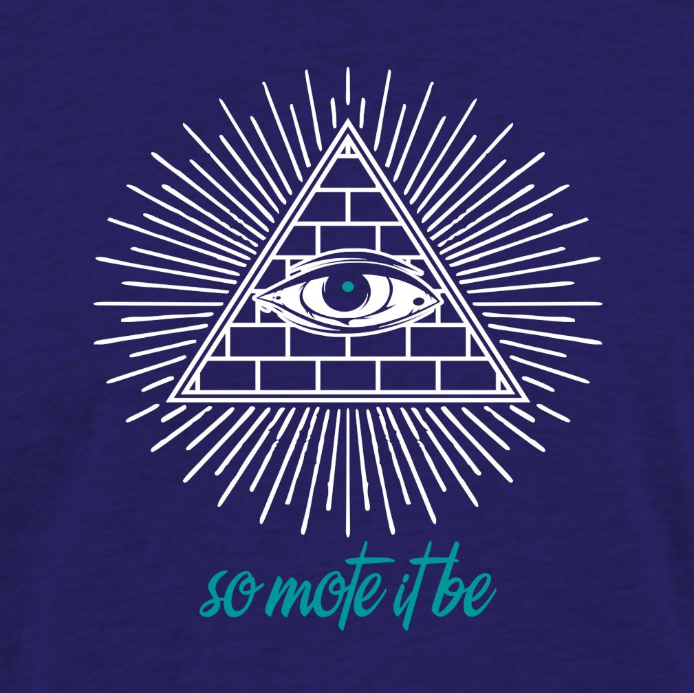 So mote it be